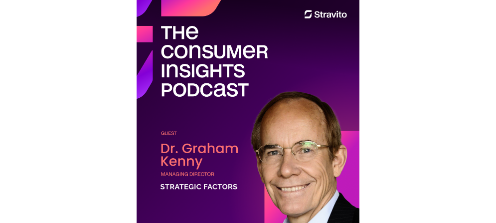Dr. Graham Kenny, Managing Director of Strategic Factors, on the Consumer Insights Podcast