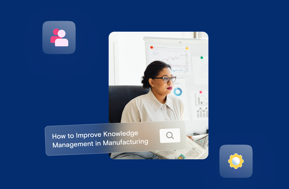 How to Improve Knowledge Management in Manufacturing