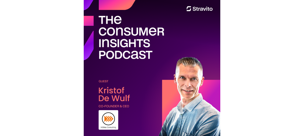 Kristof de Wulf, Co-Founder & CEO of InSites Consulting, on the Consumer Insights Podcast